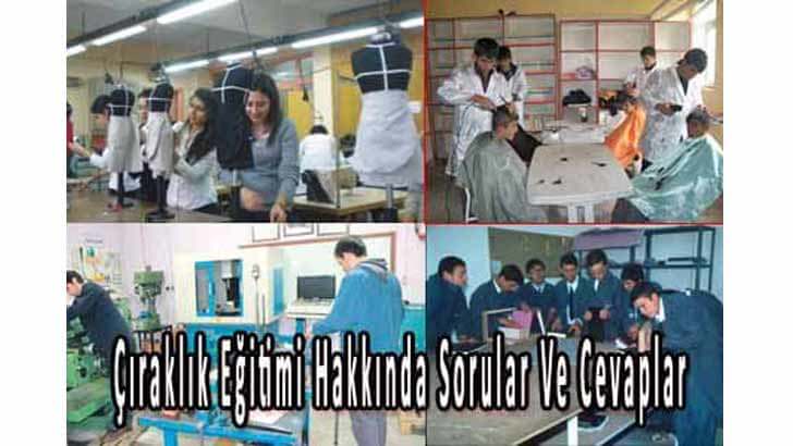 Çıraklık Eğitimi Hakkında Sorular Ve Cevaplar