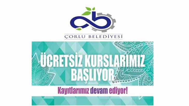 Tekirdağ Çorlu Belediyesi Ücretsiz Kursları