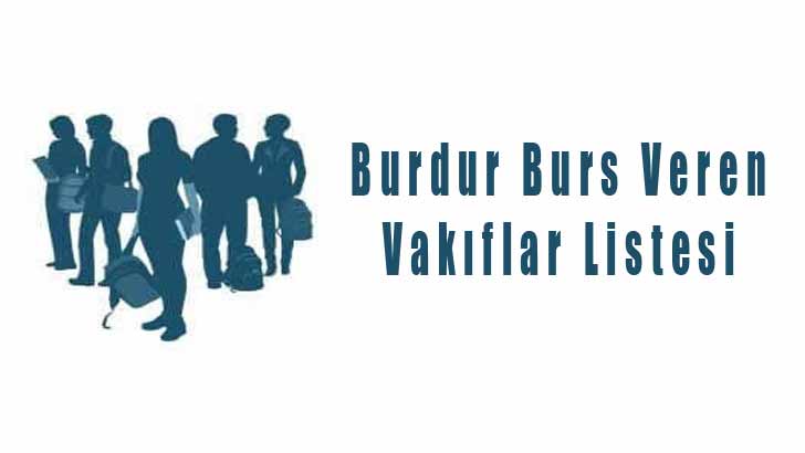 Burdur Burs Veren Vakıflar Başvuru
