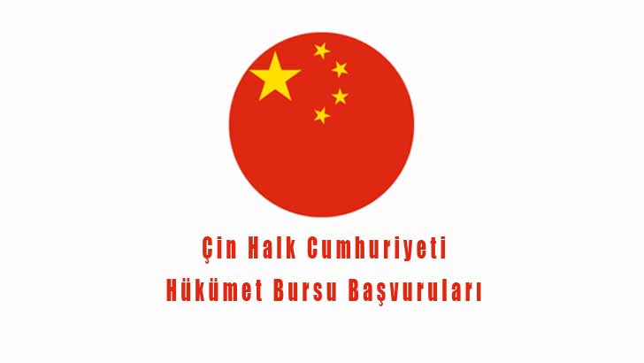 Çin Hükümet Bursu Başvuruları 2025-2026