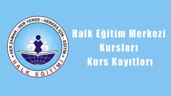 Halk Eğitim Merkezi Kursları Kayıtları