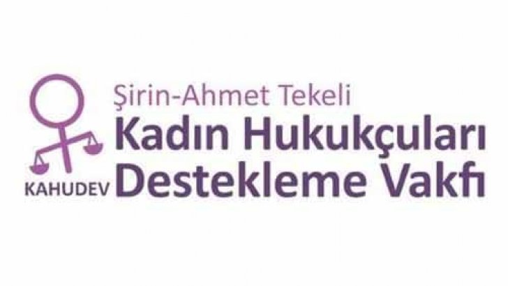 Kahudev Kadın Hukukçuları Destekleme Vakfı Burs Başvurusu