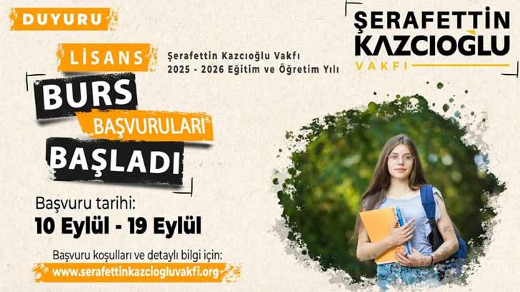 Şerafettin Kazcıoğlu Vakfı Bursu Başvuruları
