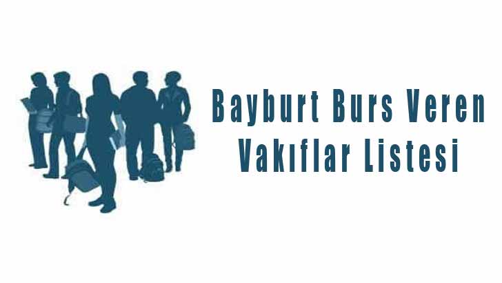Bayburt Burs Veren Vakıflar